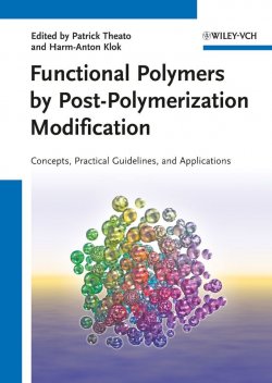 Книга "Functional Polymers by Post-Polymerization Modification. Concepts, Guidelines and Applications" – 