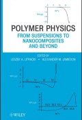 Polymer Physics. From Suspensions to Nanocomposites and Beyond ()