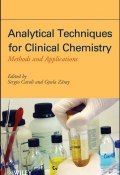 Analytical Techniques for Clinical Chemistry. Methods and Applications ()