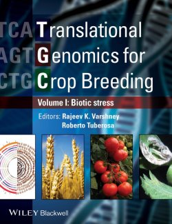 Книга "Translational Genomics for Crop Breeding. Volume 1 - Biotic Stress" – 