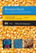 Resistant Starch. Sources, Applications and Health Benefits ()