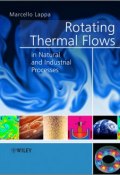 Rotating Thermal Flows in Natural and Industrial Processes ()