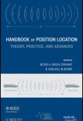 Handbook of Position Location. Theory, Practice and Advances ()