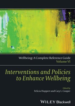 Книга "Wellbeing: A Complete Reference Guide, Interventions and Policies to Enhance Wellbeing" – 