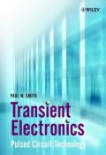 Transient Electronics. Pulsed Circuit Technology ()