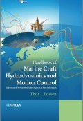 Handbook of Marine Craft Hydrodynamics and Motion Control ()