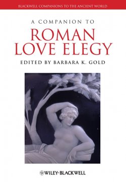 Книга "A Companion to Roman Love Elegy" – 