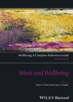 Книга "Wellbeing: A Complete Reference Guide, Work and Wellbeing" – 