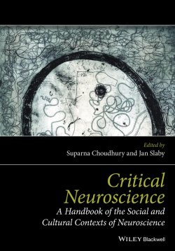 Книга "Critical Neuroscience. A Handbook of the Social and Cultural Contexts of Neuroscience" – 