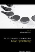 The Wiley-Blackwell Handbook of Group Psychotherapy ()