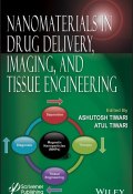 Nanomaterials in Drug Delivery, Imaging, and Tissue Engineering ()