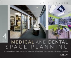 Книга "Medical and Dental Space Planning. A Comprehensive Guide to Design, Equipment, and Clinical Procedures" – 