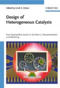 Design of Heterogeneous Catalysts. New Approaches Based on Synthesis, Characterization and Modeling ()