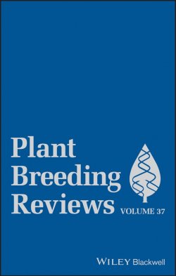 Книга "Plant Breeding Reviews, Volume 37" – 