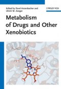 Metabolism of Drugs and Other Xenobiotics ()