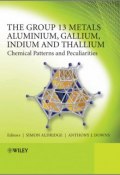 The Group 13 Metals Aluminium, Gallium, Indium and Thallium. Chemical Patterns and Peculiarities ()