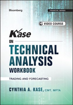 Книга "Kase on Technical Analysis Workbook. Trading and Forecasting" – 