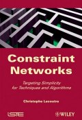 Constraint Networks. Targeting Simplicity for Techniques and Algorithms ()