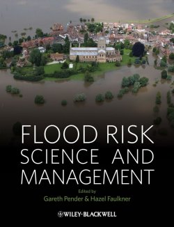 Книга "Flood Risk Science and Management" – 