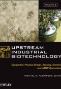 Upstream Industrial Biotechnology, 2 Volume Set ()