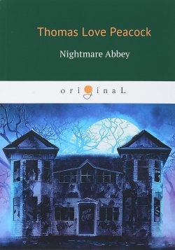 Книга "Nightmare Abbey" – , 2018