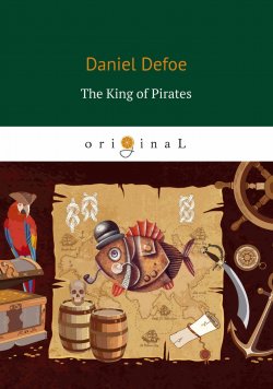 Книга "The King of Pirates" – Daniel Defoe, 2018
