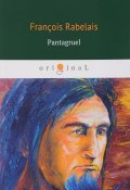 Pantagruel / Пантагрюэль (Francois Rabelais, 2018)