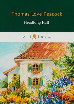 Книга "Headlong Hall" – , 2018