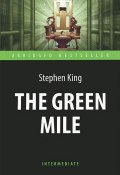 The Green Mile / Зеленая миля (, 2013)