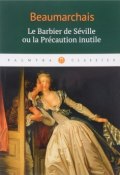 Le Barbier de Seville ou la Precaution inutile (, 2017)