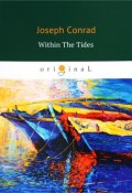 Within the Tides (Joseph Conrad, 2018)