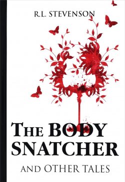 Книга "The Body Snatcher and Other Tales" – , 2017
