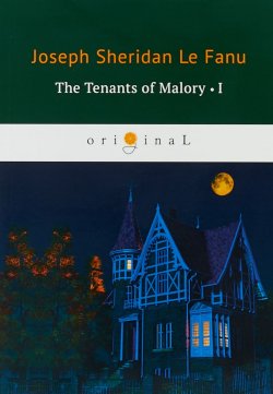 Книга "The Tenants of Malory I" – , 2018