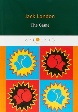 Книга "The Game" – Jack London, 2018