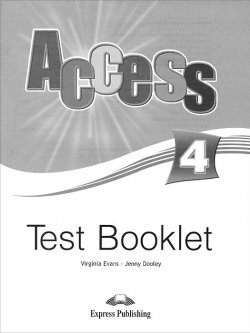 Книга "Access 4. Test Booklet" – , 2014