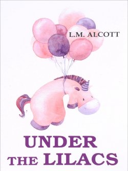 Книга "Under the Lilacs" – , 2017