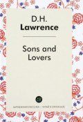Sons and Lovers (D. H. Lawrence, D. R. H., 2016)