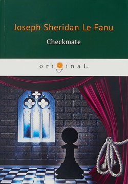 Книга "Checkmate / Шах и мат. на англ.яз.." – , 2018