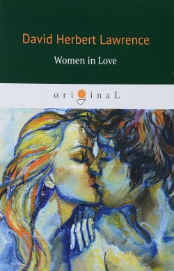 Книга "Women in Love" – David Herbert Lawrence, 2018
