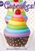 Cupcakes. 320 Amazing Designs that You Can Make! (, 2015)