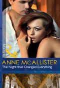 The Night that Changed Everything (McAllister Anne)