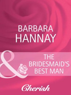 Книга "The Bridesmaid's Best Man" – Barbara Hannay
