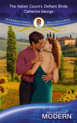 Книга "The Italian Count's Defiant Bride" – CATHERINE GEORGE