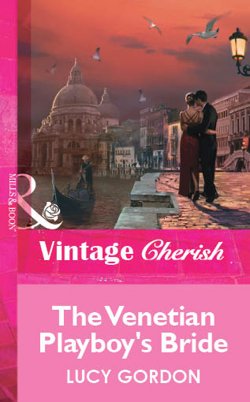 Книга "The Venetian Playboy's Bride" – Lucy Gordon