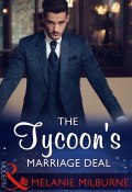 The Tycoon's Marriage Deal (Melanie Milburne)