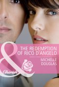 The Redemption of Rico D'Angelo (Мишель Дуглас, Douglas Michelle)