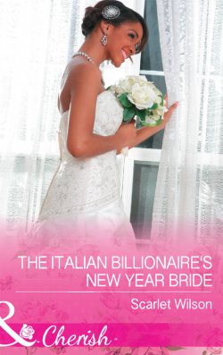 Книга "The Italian Billionaire's New Year Bride" – Scarlet Wilson, Scarlet Wilson