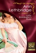 Lady Rosabella's Ruse (Ann Lethbridge)