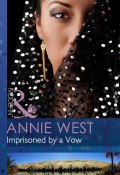 Imprisoned by a Vow (Annie West)