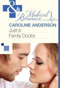 Just a Family Doctor (Anderson Caroline)